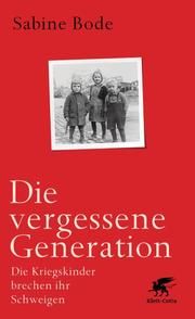 Die vergessene Generation Bode, Sabine 9783608964875