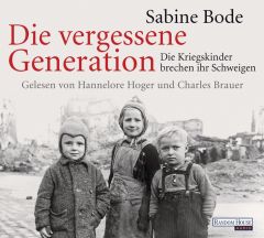 Die vergessene Generation Bode, Sabine 9783837128338