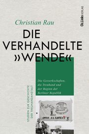 Die verhandelte 'Wende' Rau, Christian 9783962891688