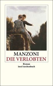 Die Verlobten Manzoni, Alessandro 9783458350897