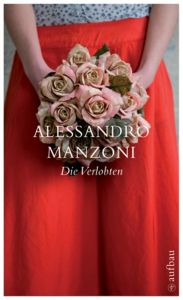 Die Verlobten Manzoni, Alessandro 9783746625690