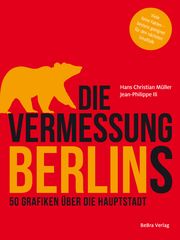 Die Vermessung Berlins Müller, Hans Christian/Ili, Jean-Philippe 9783814803043