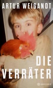 Die Verräter Weigandt, Artur 9783446275904