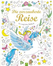 Die verzauberte Reise Isabelle Metzen 9783849932251