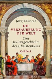 Die Verzauberung der Welt Lauster, Jörg 9783406754975