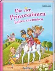 Die vier Prinzessinnen halten zusammen Kiesel, Anna Lisa 9783780664464