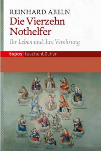 Die Vierzehn Nothelfer Abeln, Reinhard 9783836708401