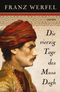 Die vierzig Tage des Musa Dagh Werfel, Franz 9783730603437