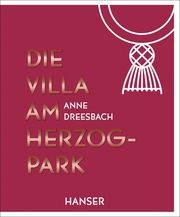 Die Villa am Herzogpark Dreesbach, Anne 9783446273184