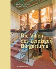 Die Villen des Leipziger Bürgertums Hocquél, Wolfgang/Hüttel, Richard 9783954151578