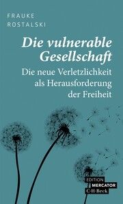 Die vulnerable Gesellschaft Rostalski, Frauke 9783406814617