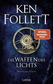 Die Waffen des Lichts Follett, Ken 9783404193721