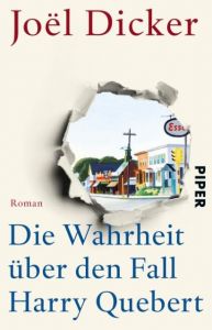 Die Wahrheit über den Fall Harry Quebert Dicker, Joël 9783492307543