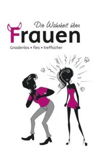 Die Wahrheit über Frauen  9783897369283