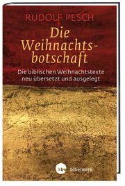 Die Weihnachtsbotschaft Pesch, Rudolf 9783460321458