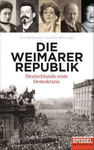 Die Weimarer Republik Uwe Klußmann/Joachim Mohr 9783421046963