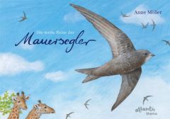 Die weite Reise der Mauersegler Möller, Anne 9783715206226