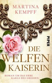 Die Welfenkaiserin Kempff, Martina 9783492502269