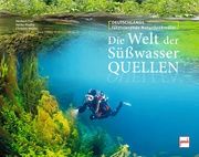 Die Welt der Süßwasserquellen Pludra, Heiko/Frei, Herbert/Müller, Christin 9783613509283