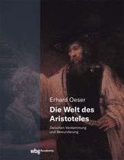 Die Welt des Aristoteles Oeser, Erhard 9783534406395