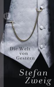 Die Welt von Gestern Zweig, Stefan 9783458359074