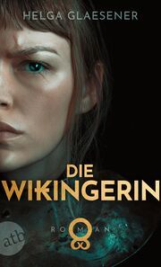 Die Wikingerin Glaesener, Helga 9783746641461