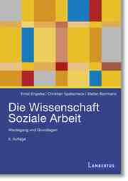 Die Wissenschaft Soziale Arbeit Engelke, Ernst/Spatscheck, Christian/Borrmann, Stefan 9783784137070