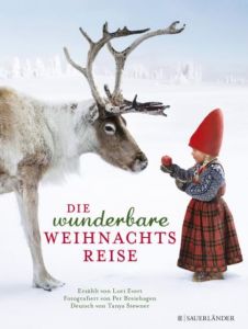 Die wunderbare Weihnachtsreise Evert, Lori 9783737351171