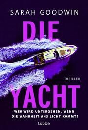 Die Yacht Goodwin, Sarah 9783404194292