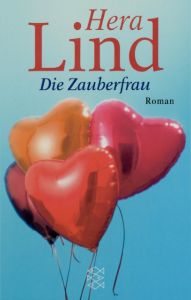 Die Zauberfrau Lind, Hera 9783596129386