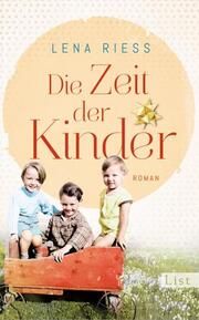 Die Zeit der Kinder Riess, Lena 9783471360736