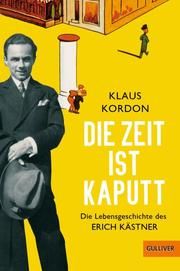 Die Zeit ist kaputt Kordon, Klaus 9783407757968