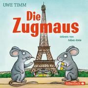 Die Zugmaus Timm, Uwe 9783745600452