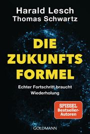 Die Zukunftsformel Lesch, Harald/Schwartz, Thomas 9783442143016