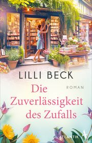 Die Zuverlässigkeit des Zufalls Beck, Lilli 9783455018431