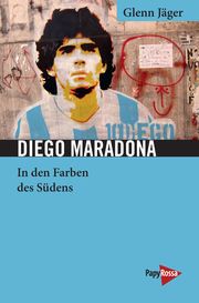 Diego Maradona Jäger, Glenn 9783894387631