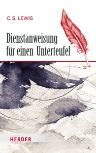 Dienstanweisung für einen Unterteufel Lewis, Clive Staples 9783451068157