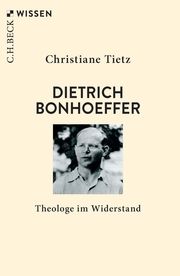 Dietrich Bonhoeffer Tietz, Christiane 9783406826061