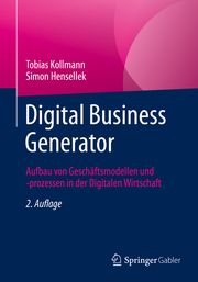 Digital Business Generator Kollmann, Tobias/Hensellek, Simon 9783658372699
