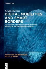 Digital Mobilities and Smart Borders Everuss, Louis 9783110713978