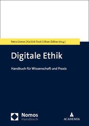 Digitale Ethik Petra Grimm/Kai Erik Trost/Oliver Zöllner 9783756011209