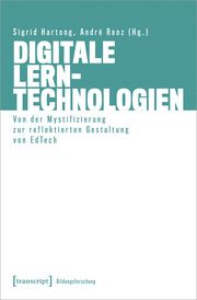 Digitale Lerntechnologien Sigrid Hartong/André Renz 9783837668933