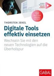 Digitale Tools effektiv einsetzen Jekel, Thorsten 9783967391664