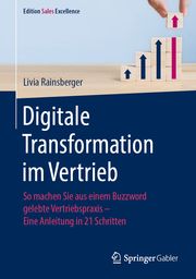Digitale Transformation im Vertrieb Rainsberger, Livia 9783658336707