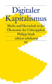Digitaler Kapitalismus Staab, Philipp 9783518075159