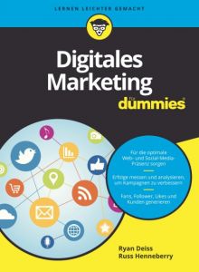 Digitales Marketing für Dummies Deiss, Ryan/Henneberry, Russ 9783527714360