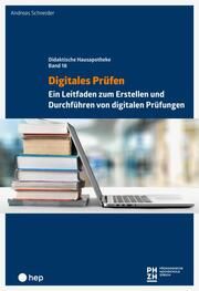 Digitales Prüfen Schneider, Andreas 9783035522129
