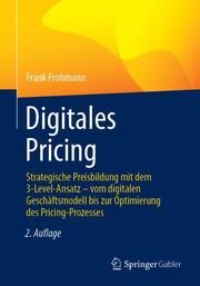 Digitales Pricing Frohmann, Frank 9783658379407