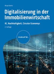 Digitalisierung in der Wohnungs- und Immobilienwirtschaft Kamis, Alcay 9783648181881