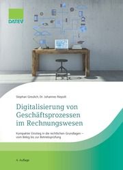 Digitalisierung von Geschäftsprozessen im Rechnungswesen Greulich, Stephan/Riepolt, Dr Johannes 9783962761202